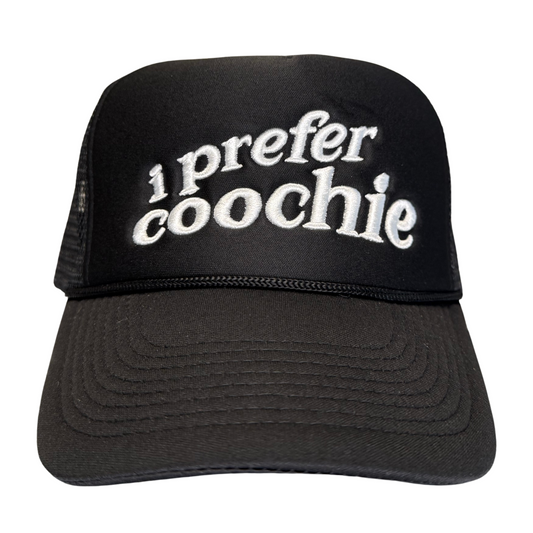 I PREFER COOCHIE TRUCKER HAT